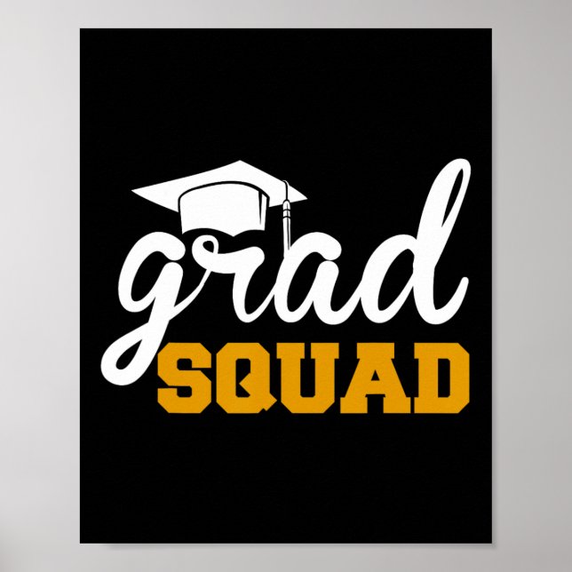 Grad Squad Funny Senior Cl Of 2025 Graduation Fami Poster (Front)