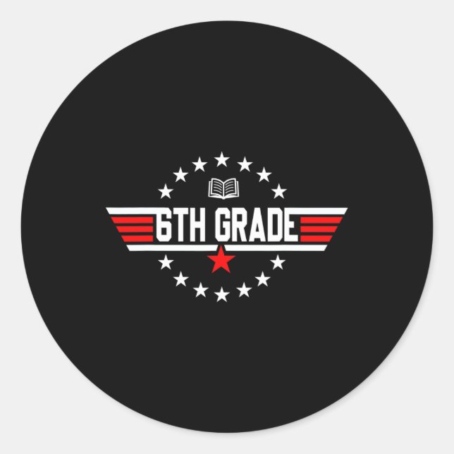 Grade 6th Sixth Grade Back To School First Day Boy Classic Round Sticker (Front)