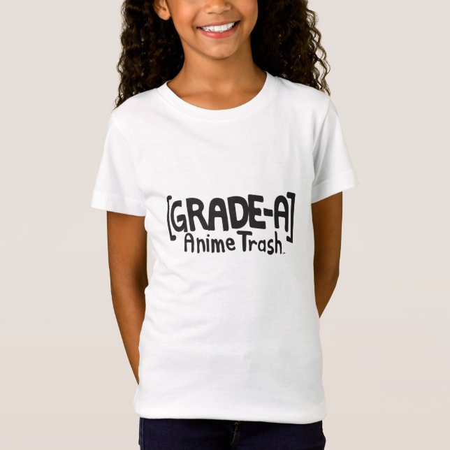 GRADE-A ANIME TRASH T-Shirt (Front)