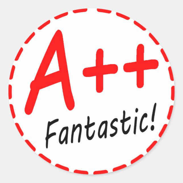 Grade A plus plus...Fantastic! Sticker (Front)