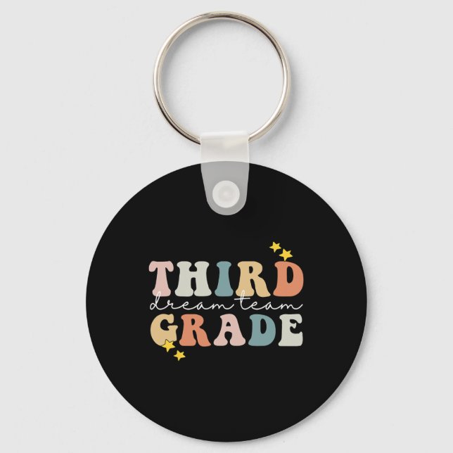 Grade Dream Team Teacher Students 100th Day Of Sch Key Ring (Front)