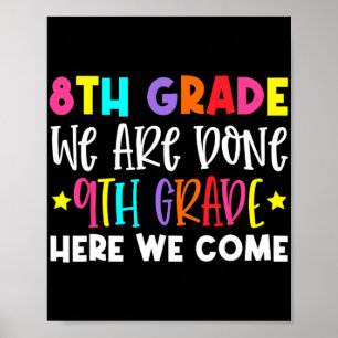 Grade Graduation 9th Grade Here We Come  Poster