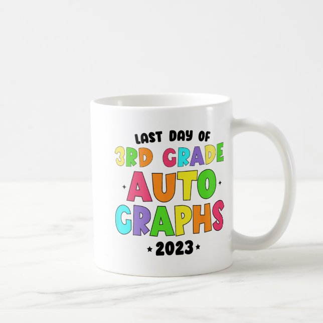 Grade Last Day Of School Autographs  Coffee Mug (Right)