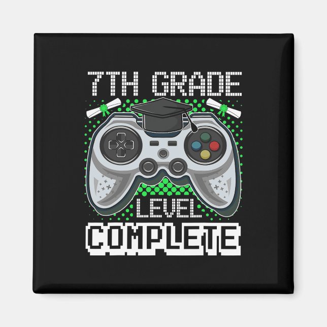 Grade Level Complete Gamer 7th Grade Graduation Gi Magnet (Front)