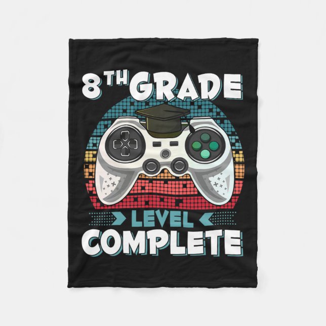 Grade Level Complete Gamer 8th Grade Graduation Gi Fleece Blanket (Front)