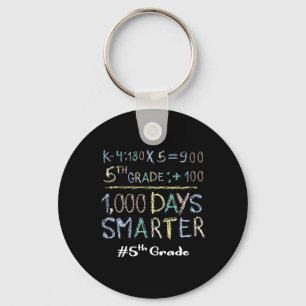 Grade Teacher 1000 Days Smarter 100 Days Of School Key Ring