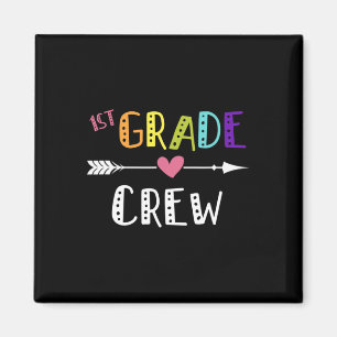 Grade Teacher First Day School 1st Grade Crew  Magnet