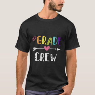 Grade Teacher First Day School 1st Grade Crew T-Shirt