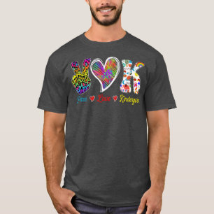 Grade Teacher Peace Love Kindergarten Team Kinder  T-Shirt