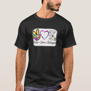 Grade Teacher Peace Love Kindergarten Team Kinder T-Shirt