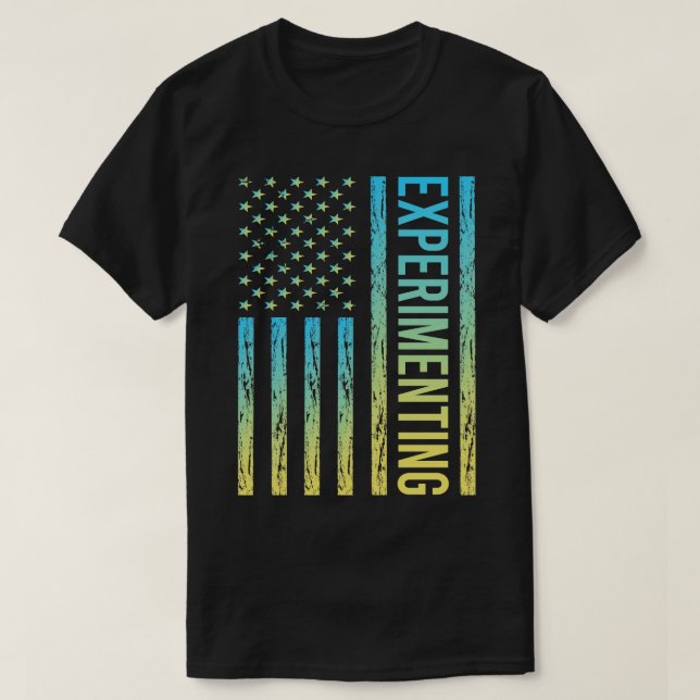 Gradient Flag 02 Experimenting Experiment Experime T-Shirt (Design Front)