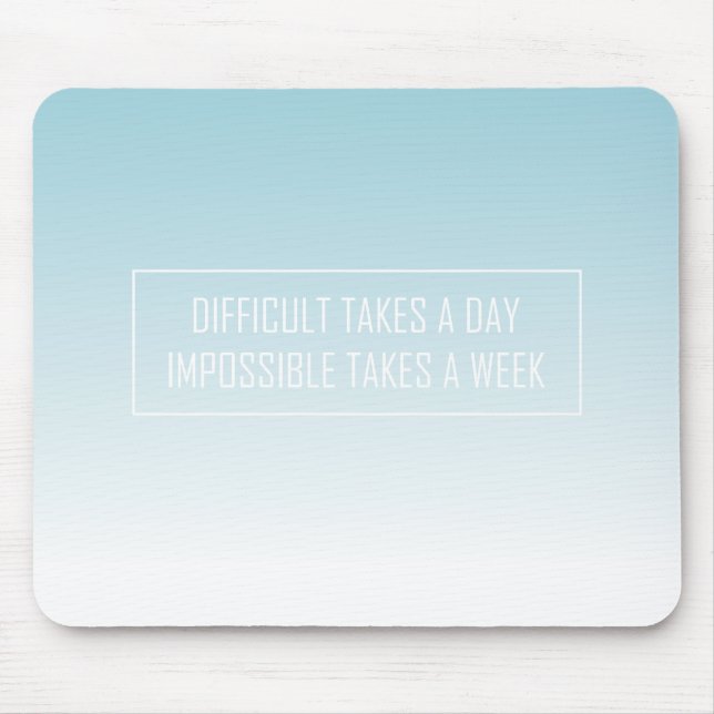Gradient Modern Typography Quote Mouse Pad (Front)