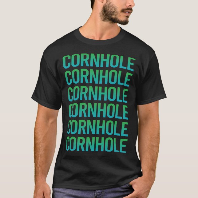 Gradient Text Cornhole T-Shirt (Front)