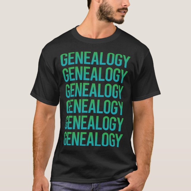 Gradient Text Genealogy Genealogist T-Shirt (Front)