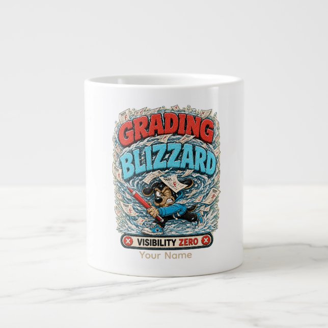 Grading Blizzard Personalised Funny Teacher T-Shir Large Coffee Mug (Front)