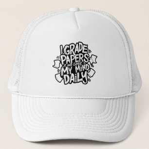 Grading Papers Daily Losing Mind Teacher Humour Trucker Hat