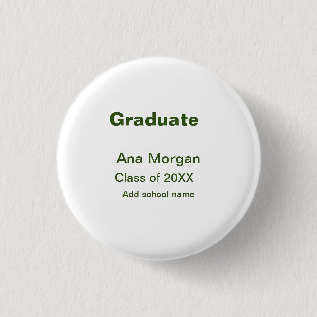 Graduate add name school name class of 20XX simple 3 Cm Round Badge (Front)