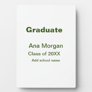 Graduate add name school name class of 20XX simple Plaque