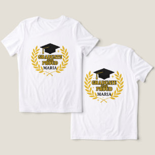 Graduate and Proud Maria Tri-Blend Shirt