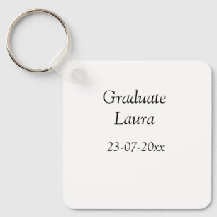 Graduate class of 20xx Congratulate add name date Key Ring