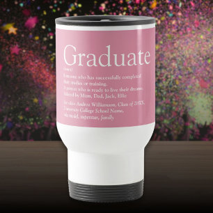 Graduate Definition Class of 2021 Girly Pink Travel Mug
