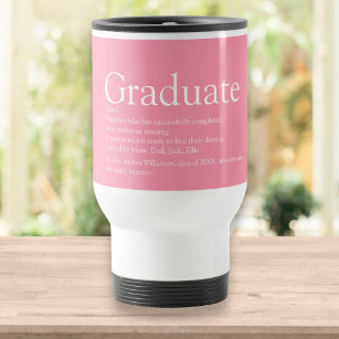 Graduate Definition Class of 2021 Girly Pink Travel Mug