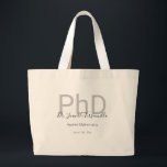 Graduate Name PhD Graduation Large Tote Bag<br><div class="desc">A PhD large tote bag that features the PhD’s name and field of study. The tote bag includes the name in a handwriting script font and a black and grey design. Simply add the PhD’s info, add this item to your cart, and enjoy your tote bag. Graduate Name PhD Graduation...</div>