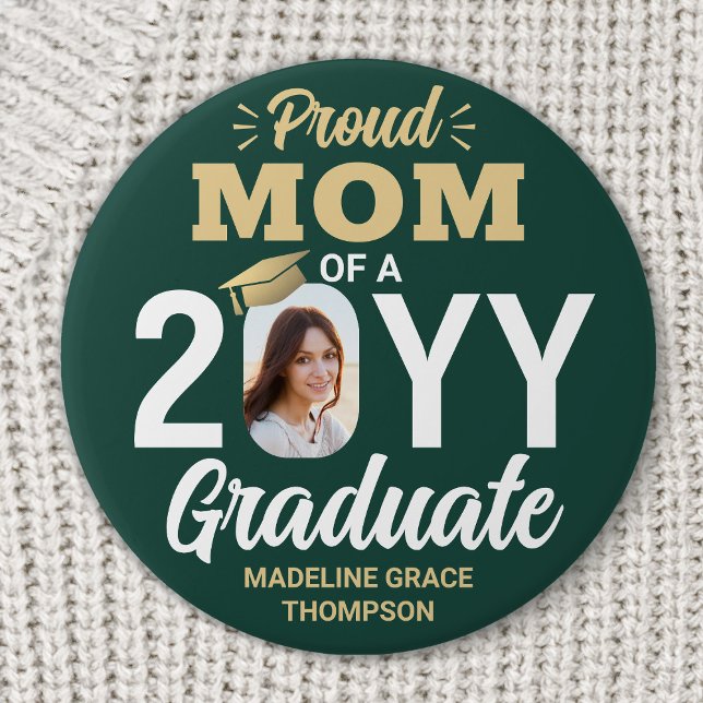 Graduate Photo Proud Mom Modern Green and Gold 7.5 Cm Round Badge (Creator Uploaded)