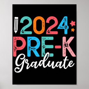 Graduate Preschool Graduation 2024 Last Day Of Sch Poster