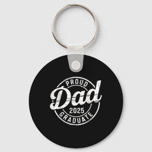 Graduate Senior Dad 25 Graduation Proud Dad Of 202 Key Ring