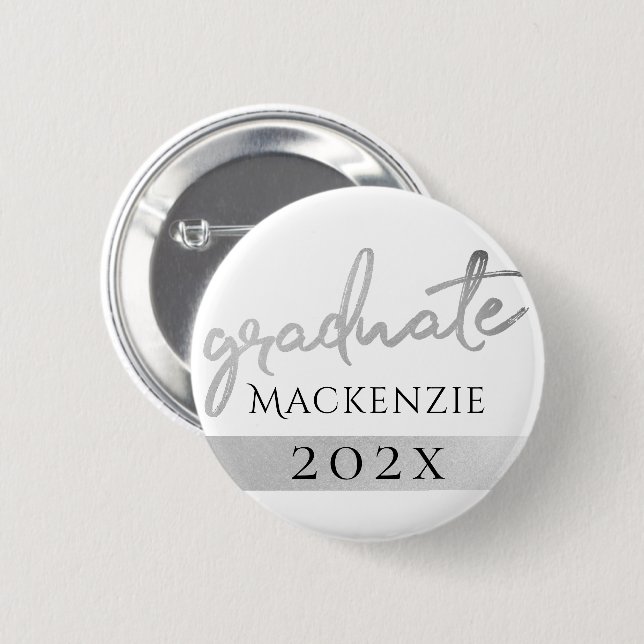 Graduate Silver Script | Trendy Faux Metallic 6 Cm Round Badge (Front & Back)