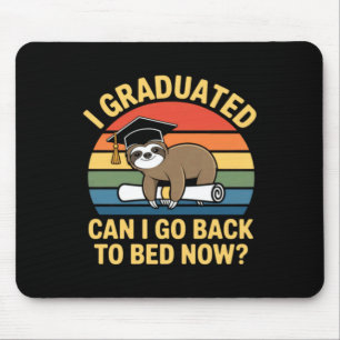 Graduated Can Go Back To Bed Sloth Graduation 2026 Mouse Pad
