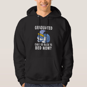 Graduated Can I Go Back To Bed Now Cat Graduation Hoodie