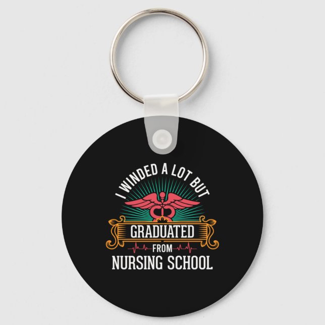 Graduated From Nursing School Key Ring (Front)