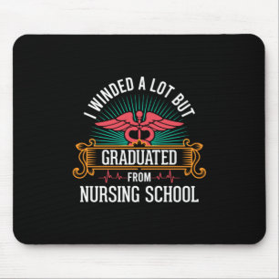 Graduated From Nursing School Mouse Pad
