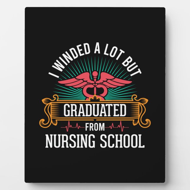 Graduated From Nursing School Plaque (Front)
