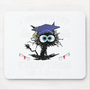 Graduated Funny Black Cat Graduation Last Day Of S Mouse Pad