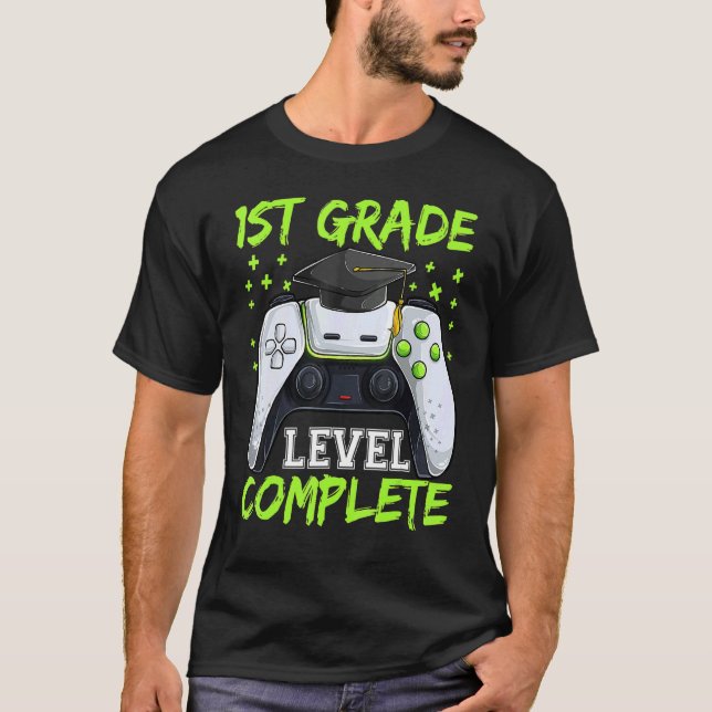 Graduation 1st First Grade Level Complete Graduate T-Shirt (Front)