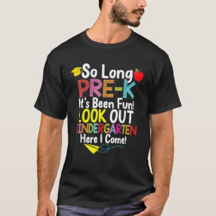 Graduation 23 Gift - So Long Pre-K Kindergarten He T-Shirt