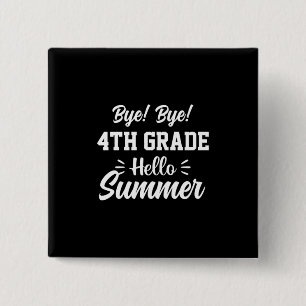 Graduation Art 4th Grade Hello Summer 15 Cm Square Badge