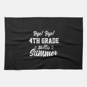 Graduation Art   4th Grade Hello Summer Tea Towel