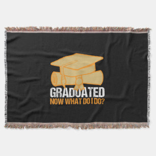 Graduation Art Graduated Now What Do I Do Throw Blanket