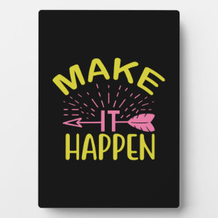 Graduation Art Make It Happen Plaque