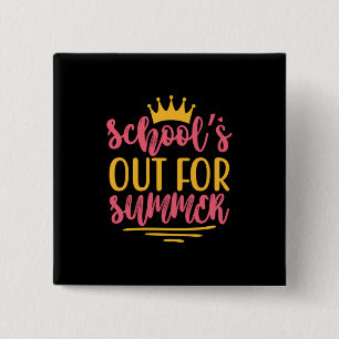 Graduation Art School Out For Summer 15 Cm Square Badge