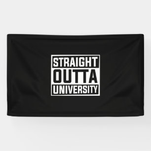 Graduation Art Straight Outta University Banner