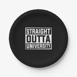 Graduation Art Straight Outta University Paper Plate