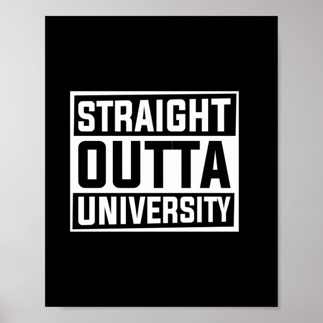 Graduation Art | Straight Outta University Poster (Front)