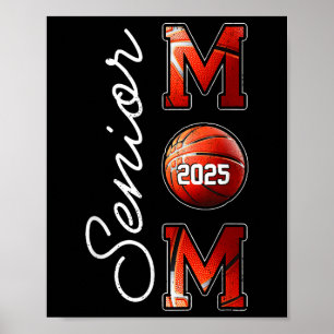 Graduation Basketball Senior Mum 2025 Cl Of 2025 Poster