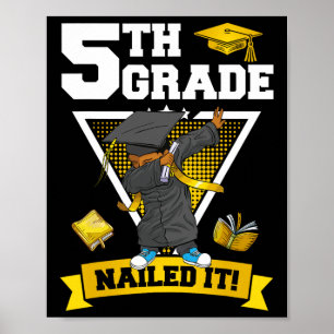 Graduation Boy 5th Grade Nailed It Cl Of 2024  Poster