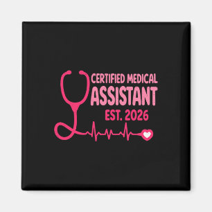 Graduation Certified Medical Istant Est 2026 Magnet